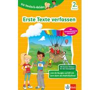 Die Deutsch-Helden: Erste Texte verfassen 2. Klasse: Deutsch in der G (Pamphlet)