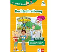 Die Deutsch-Helden: Rechtschreibung 4. Klasse: Deutsch in der Grundschule