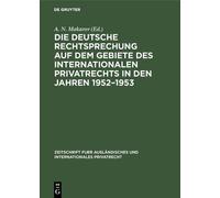 Die deutsche Rechtsprechung auf dem Gebiete des international (Copertina rigida)