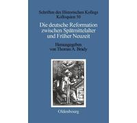 Die deutsche Reformation zwischen Spätmittelalter und Früher (Copertina rigida)