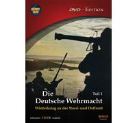Die Deutsche Wehrmacht, Teil 1: Winterkrieg an der Nord- und Ostfront (DVD - Edition)