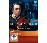 Die Deutschen II 8 - Ludwig II. und die Bayern