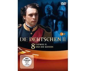 Die Deutschen II 8 - Ludwig II. und die Bayern