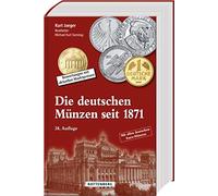Die deutschen Münzen seit 1871: Bewertungen mit aktuellen Marktpreisen