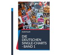 Die deutschen Single-Charts - Band 1: 1960 bis 1969