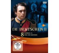 DIE DEUTSCHEN - Staffel II / Teil 8: Ludwig II. und die Bayern: Staffel II / Teil 8: Ludwig II. und die Bayern [Edizione: Germania]