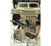 Die Die: Death Valley