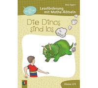 Die Dinos sind los: Leseförderung mit Mathe-Rätseln für Klasse 2/3