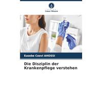 Die Disziplin der Krankenpflege verstehen