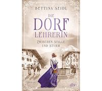 Die Dorflehrerin: Zwischen Stille und Sturm - Roman | Die mitreißende Geschichte über Liebe und Schicksal geht weiter: 2