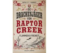 Die Drachenjäger von Raptor Cr lammen & Freiheit
