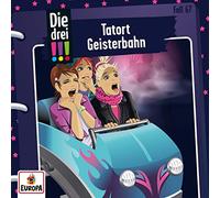 Die Drei !!! - 067/Tatort Geisterbahn
