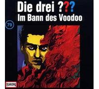 Die drei ??? Die drei Fragezeichen - Folge 79: Im Bann des Voodoo (CD)