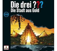 Die drei ??? 232: Die Stadt aus Gold (Fragezeichen)