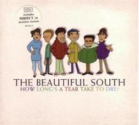 Die Drei Besoffskis - How Long's A Tear Take To Dry