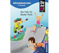 Die drei !!!, Bücherhelden 2. Klasse, Ein Fall im Skate-Park: Erstleser Kinder ab 7 Jahre