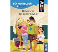 Die drei !!!, Bücherhelden 2. Klasse, Geheimnis auf dem Ponyhof