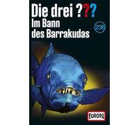 Die Drei ??? - Die drei ??? 236: Im Bann des Barrakudas