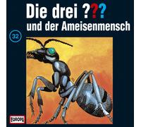 Die drei ??? Die drei Fragezeichen - Folge 32: und der Ameisenmensch (CD)