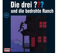 Die drei ??? Die drei Fragezeichen - Folge 33: und die bedrohte Ranch (CD)