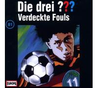 Die drei ??? Die drei Fragezeichen - Folge 81: Verdeckte Fouls (CD)