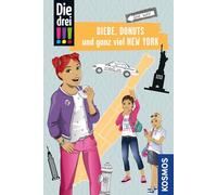 Die drei !!!, Diebe, Donuts und ganz viel New York: Mit den wichtigsten Sehenswürdigkeiten, Sprachführer und Stadtplan