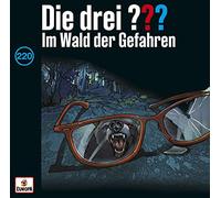 Die drei ??? Folge 220: der Wald der Gefahren (CD)