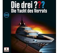 Die Drei ??? - Folge 224: die Yacht des Verrats