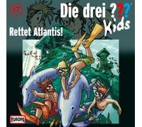 Die drei ??? Kids 17. Rettet Atlantis! (drei Fragezeichen)