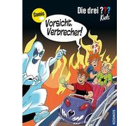 Die drei ??? Kids. Vorsicht, Verbrecher! (drei Fragezeichen)