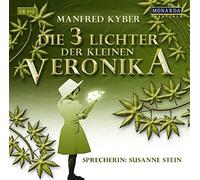 Audiolibro Manfred Kyber - Die Drei Lichter Der Kleinen Veronika (6 Cd)