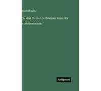 Die drei Lichter der kleinen Veronika: in Großdruckschrift