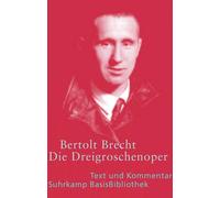 Die Dreigroschenoper. Text und Kommentar: Der Erstdruck 1928: 48-Brecht, Bertolt