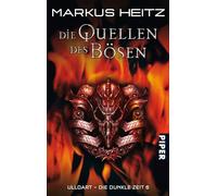 Die Dunkle Zeit 06. Die Quellen des Bösen: Ulldart. Die Dunkle Zeit 6