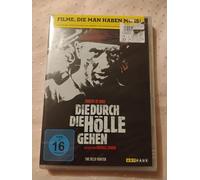 Die durch die Hölle gehen