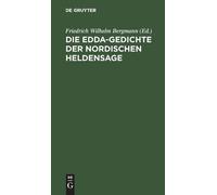 Die Edda-Gedichte Der Nordischen Heldensage (Copertina rigida)