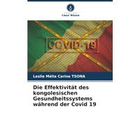Die Effektivität des kongolesischen Gesundheitssystems während der Covid 19