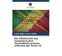 Die Effektivität des kongolesischen Gesundheitssystems während der Covid 19
