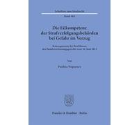 Die Eilkompetenz der Strafverfolgungsbehörden bei Gefahr im Verzug: Konsequenzen des Beschlusses des Bundesverfassungsgerichts vom 16. Juni 2015: 464
