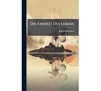 Die Einheit Des Lebens
