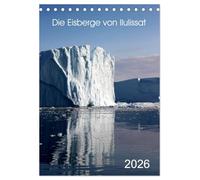 Die Eisberge von Ilulissat (Tischkalender 2026 DIN A5 hoch), CALVENDO Monatskalender: Riesige Eisberge liegen vor der Bucht von Ilulisaat die in den verschiedenen Farben sich präsentieren.