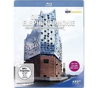 Die Elbphilharmonie - Von der Vision zur Wirklichkeit