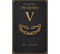 Die Elenden - Teil 5 - Jean Valjean