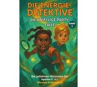 Die Energie Detektive: Die knifflige Party-Falle