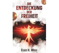 Die Entdeckung der Freiheit: Science-Fiction zwischen Geschichte und Endzeit: 1