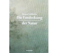 Die Entdeckung der Natur: Etappen einer Erfahrungsgeschichte: 3