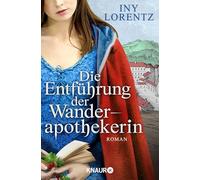 Die Entführung der Wanderapothekerin: Roman: 3