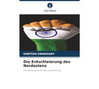 Die Entschleierung des Nordostens: Eine Reise durch Konflikt und Hoffnung