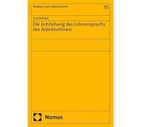 Die Entstehung des Lohnanspruchs des Arbeitnehmers