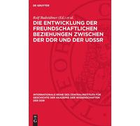 Die Entwicklung Der Freundschaftlichen Beziehungen Zwischen D (Copertina rigida)